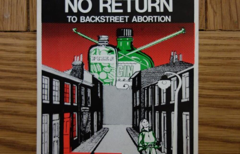  Image: Scottish Abortion Campaign poster, obtained from Glasgow Women’s Library.