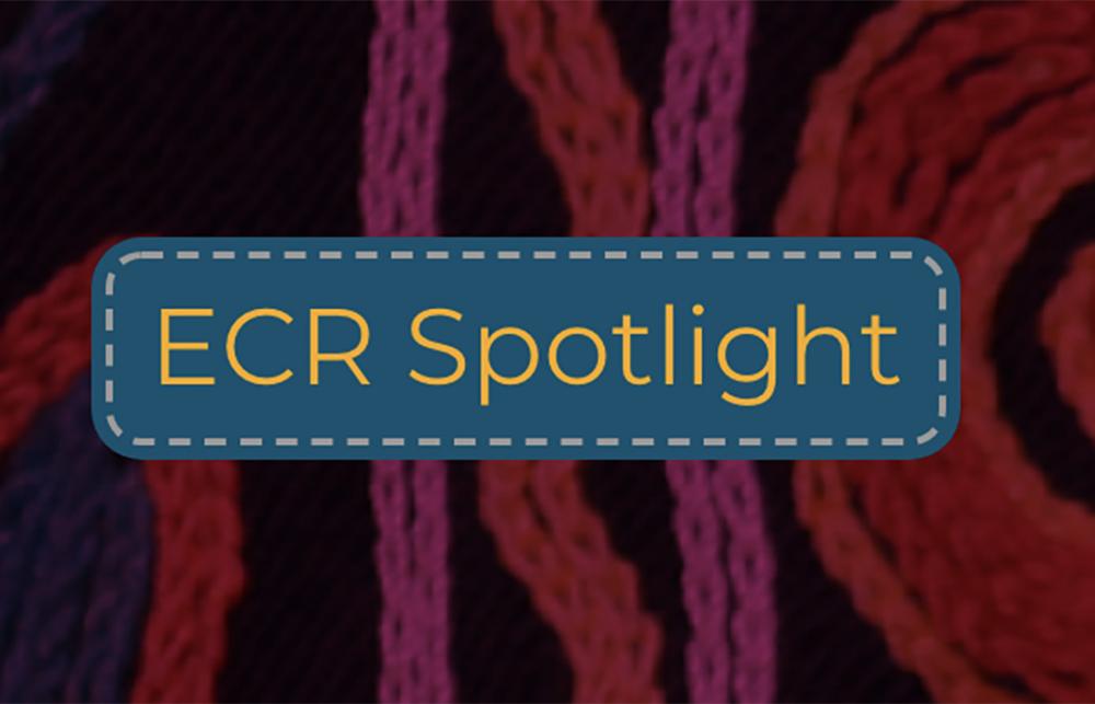 ECR Spotlight